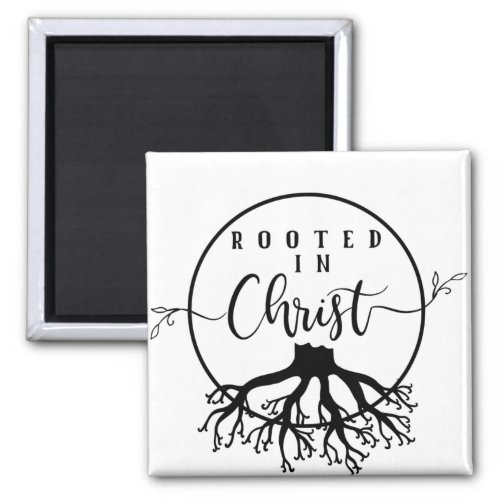 Rooted in Christ Magnet