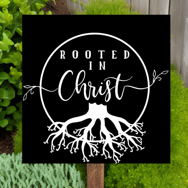 Rooted in Christ Sign (Creator Uploaded)