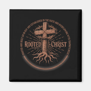 Rooted In Christ Tee, Jesus Tee, Vintage Cross Chr Magnet
