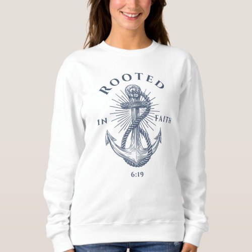 Rooted in Faith Hebrews 6:19 Bible Verse Gift Sweatshirt
