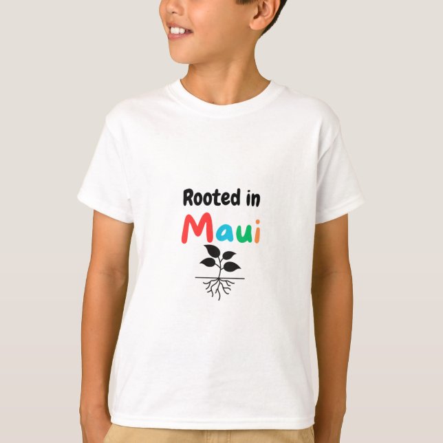 Rooted In Maui Children T-Shirt (Front)