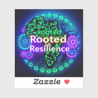 Rooted in Resilience' sticker