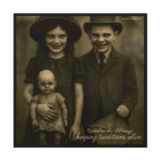 Rooted in the old ways keeping traditions alive wood wall art