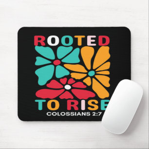 Rooted to Rise Mouse Pad