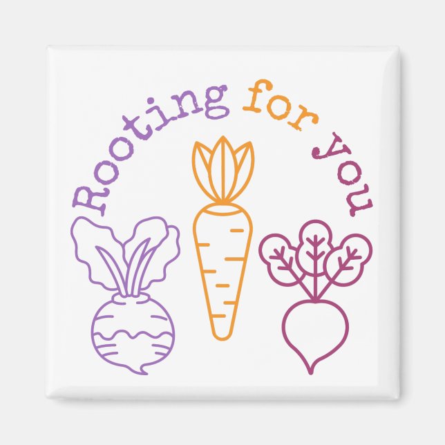 Rooting for you magnet (Front)