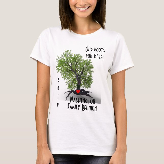 Roots Are Deep - Customizable T-Shirt (Front)