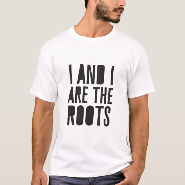 Roots T-Shirt (Front)