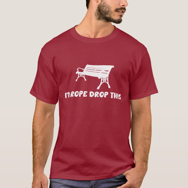 Rope Drop This Humor Theme Park Funny Saying T-Shirt (Front)