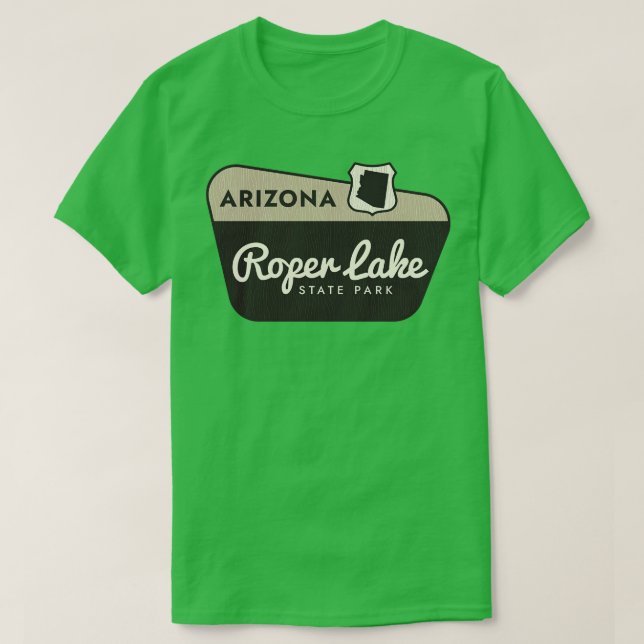 Roper Lake State Park Arizona Welcome Sign T-Shirt (Design Front)
