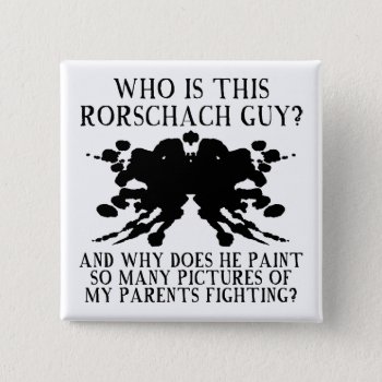 Rorschach Ink Blot Test Funny Button Badge Pin by FunnyBusiness at Zazzle