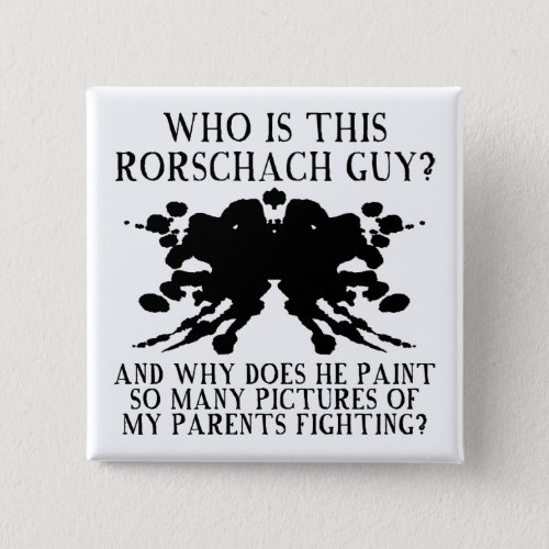 Rorschach Ink Blot Test Funny Button Badge Pin