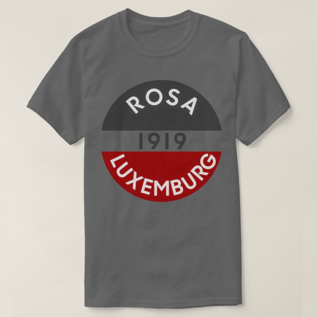 Rosa Luxemburg 1919 T-Shirt (Design Front)