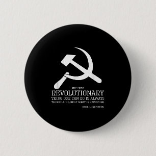 Rosa Luxemburg Quote - Socialist & Communist P Button