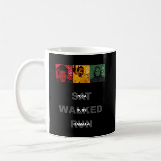 Rosa Sat Ruby Walked Kamala Run Coffee Mug
