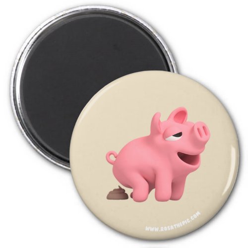 Rosa the Pig does a Poop Magnet