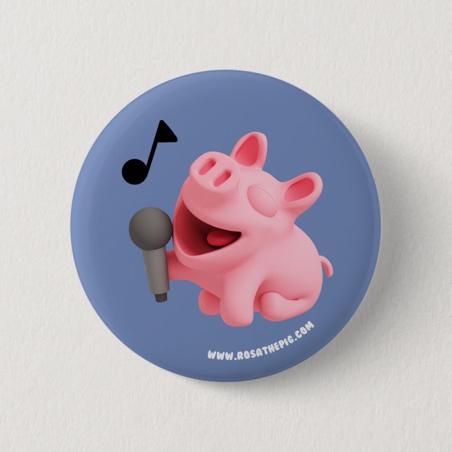 Rosa the Pig does Karaoke Button (Front)