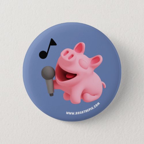 Rosa the Pig does Karaoke Button