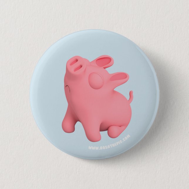 Rosa the Pig is Snobby Button (Front)