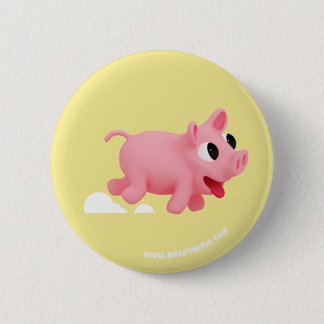 Rosa the Pig keep running Pinback Button (Front)