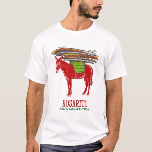 Rosarito Baja California Mexico T_Shirt