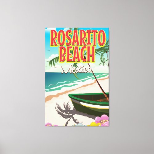 Rosarito Beach Mexican travel poster Canvas Print