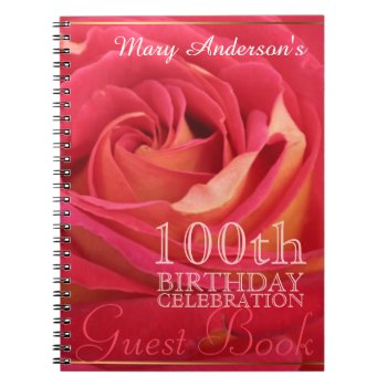 Rose 100th Birthday Celebration Guest Book by PBsecretgarden at Zazzle
