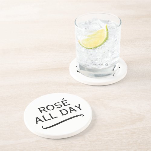Rosé all day cool round sandstone drink coaster