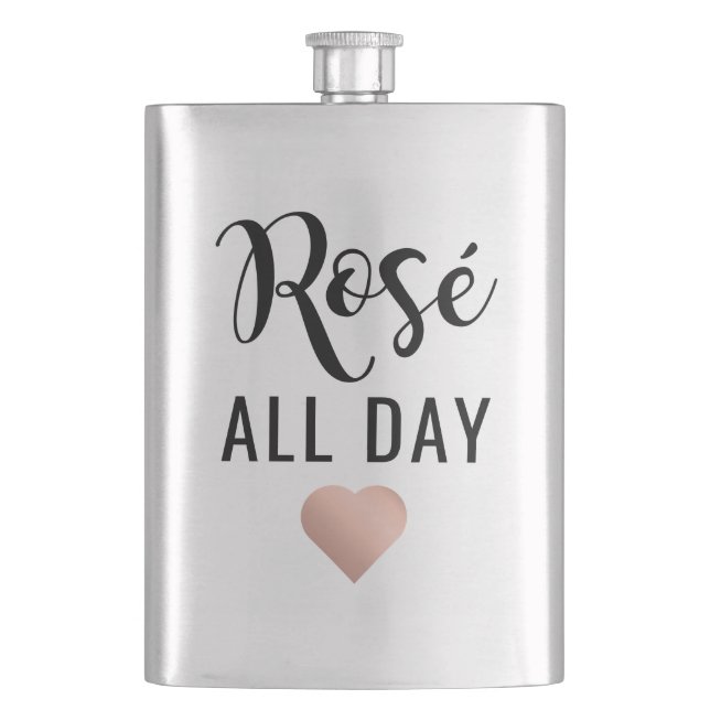 Rose All Day Pink Heart Funny Quote Hip Flask (Front)