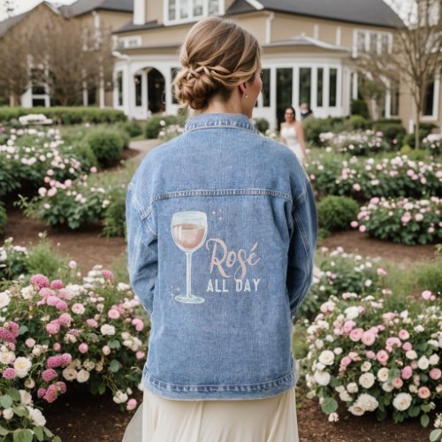 Ros All Day Rose Wine Champagne Lover Bubbly Chic Denim Jacket