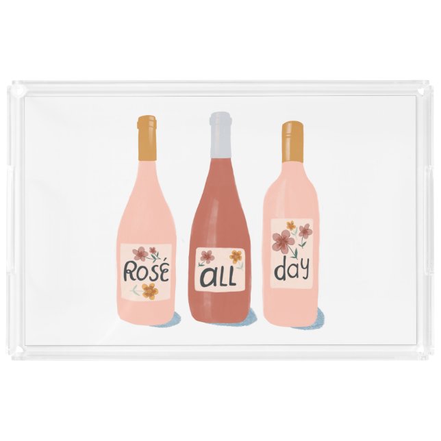 Rose all Day wine lovers Acrylic Tray (Front)