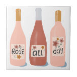 Rose All Day wine lovers gift Ceramic Tile<br><div class="desc">Check out this awesome tile with a fun illustration about wine. Customize with your text. Check out my shop for more designs and colors too!</div>