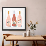 Rose ALL Day Wine Lovers Poster<br><div class="desc">Check out this awesome poster with a fun illustration about wine. Makes a great gift for wine lovers! Add your own text, change background color too. Select the print size using the drop down menu above, and you can click the “edit design” button to customize the artwork to fit any...</div>