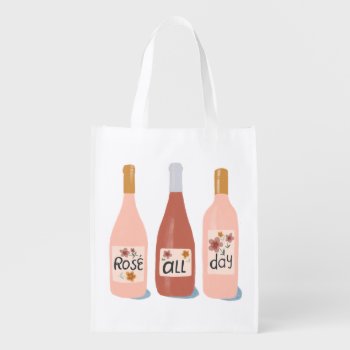 Rose All Day Wine Lovers Wine Tote Bag by ShoshannahScribbles at Zazzle