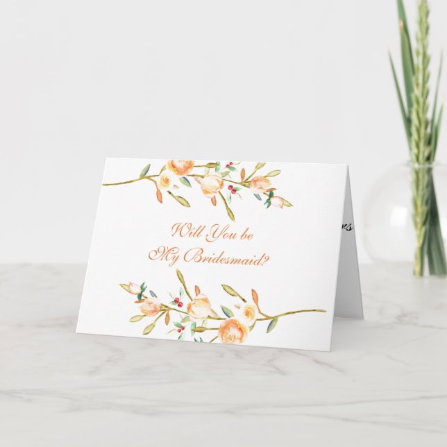 Rose and Berry Stems Will You Be My Bridesmaid? Card (Front)