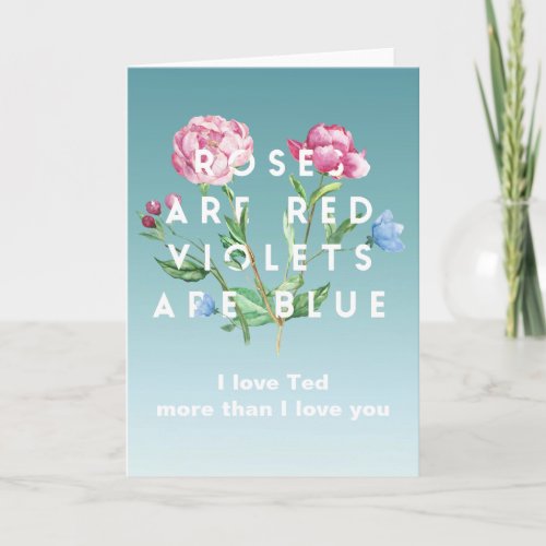 Rose are red Violets are Blue  Greetings Card