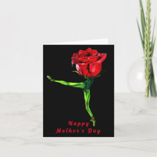 Rose Ballet Dancer Mother's Day Card