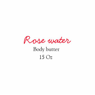 Rose body butter add your text name custom weight cutout