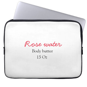 Rose body butter add your text name custom weight  laptop sleeve