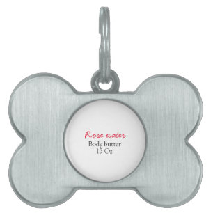 Rose body butter add your text name custom weight pet ID tag