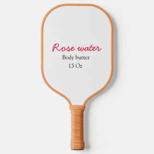 Rose body butter add your text name custom weight  pickleball paddle