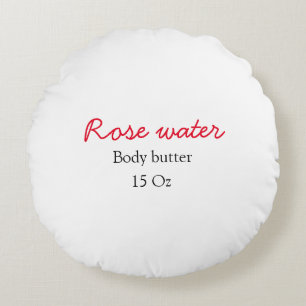 Rose body butter add your text name custom weight  round pillow