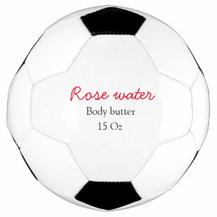 Rose body butter add your text name custom weight soccer ball