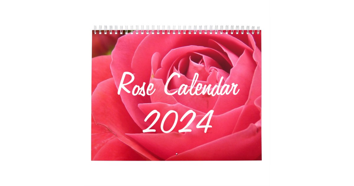 Rose Calendar 2024 Zazzle