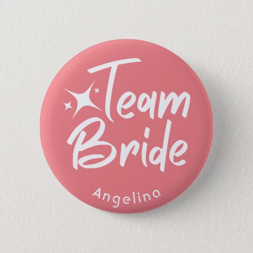 Rose Calligraphy Team Bride Personalized Button