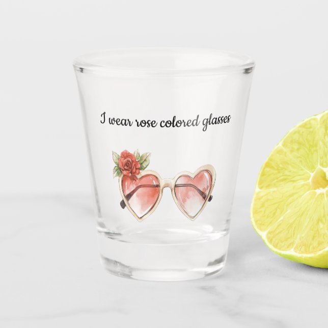 Rose Colored Sunglasses Shot Glass (Front)
