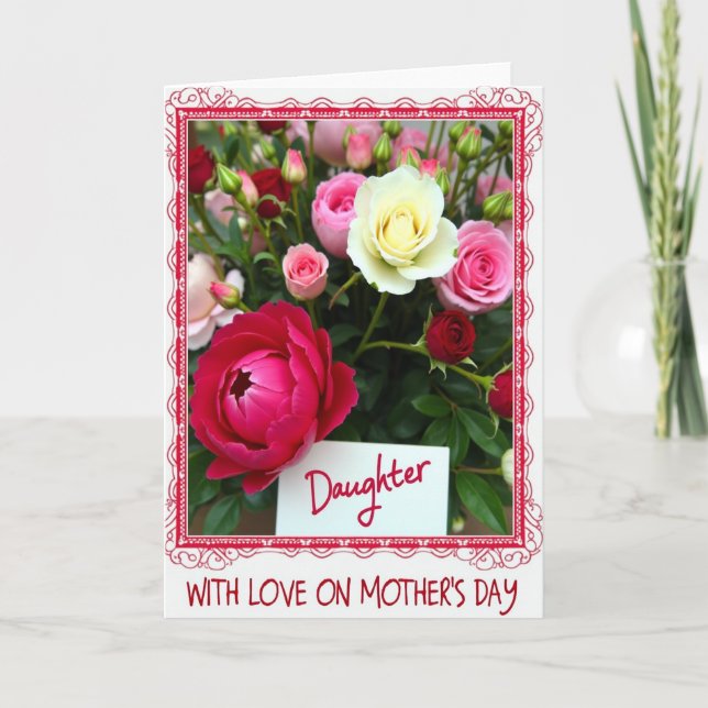 Rose Daughters Mothers Day Card (Front)