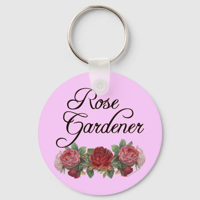 Rose Gardener Saying with Roses Keychain (Front)