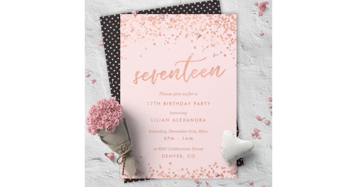 Rose Gold 17th Birthday Invitation | Faux Foil | Zazzle