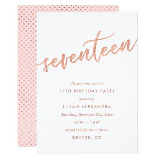 rose gold 17th birthday party invitation faux foil zazzle com