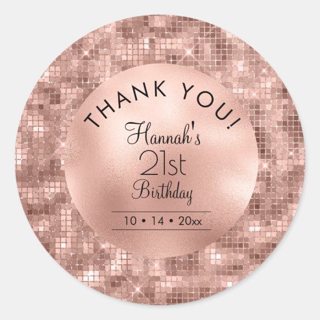 Rose Gold 21st Birthday Personalize Thank You Classic Round Sticker (Front)